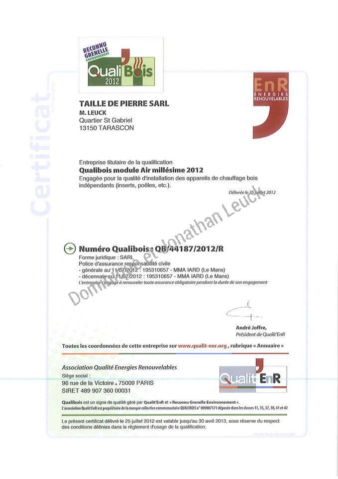 Certifié par QualiBois depuis sa création en 2012 par l'organisme officiel QualitENR, renouvelé chaque année